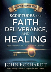 Scriptures For Healing & Deliverance
