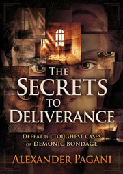 Secrets To Deliverance The
