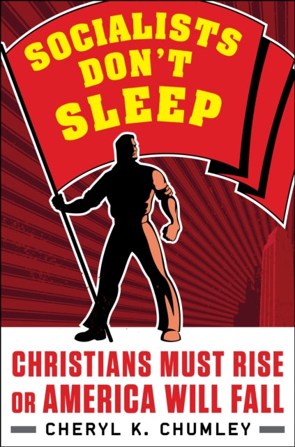 Socialists Dont Sleep