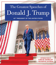 Greatest Speeches President Donald J. H