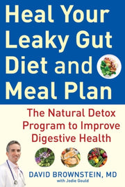 Heal Your Leaky Gut Diet And Food Planh By Brownstein, David