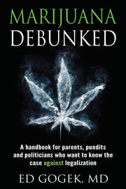 Marijuana Debunked: A Handbook For Paren
