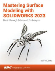 Mastering Surface Modeling With Solidwor