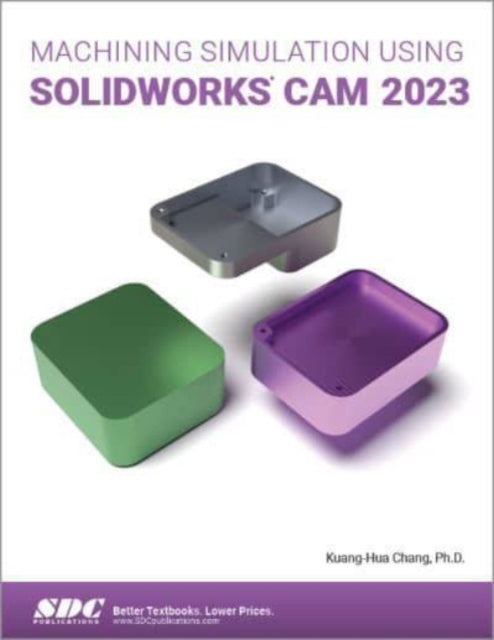Machining Simulation Using Solidworks Ca
