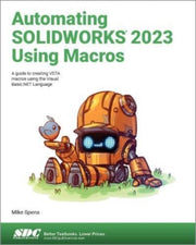 Automating Solidworks 2023 Using Macros