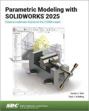 Parametric Modeling With Solidworks 202