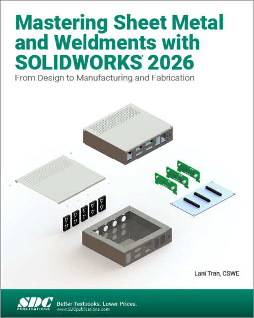 Mastering Sheet Metal And Weldments Wit
