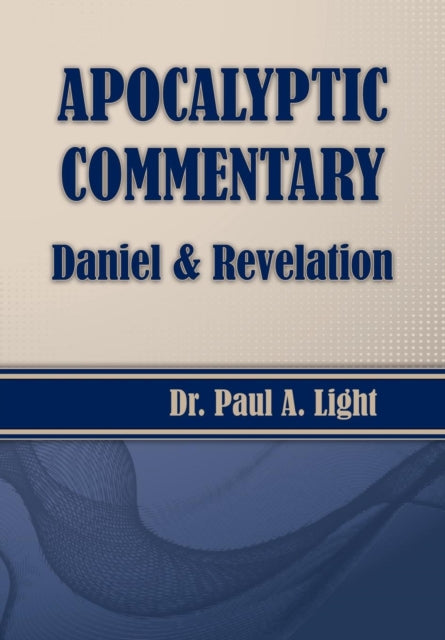 Apocalyptic Commentary, Daniel   Revelat