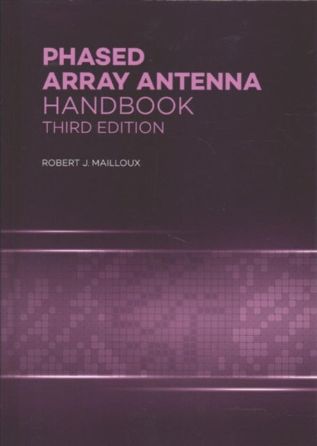 Phased Array Antenna Handbook Third Edit