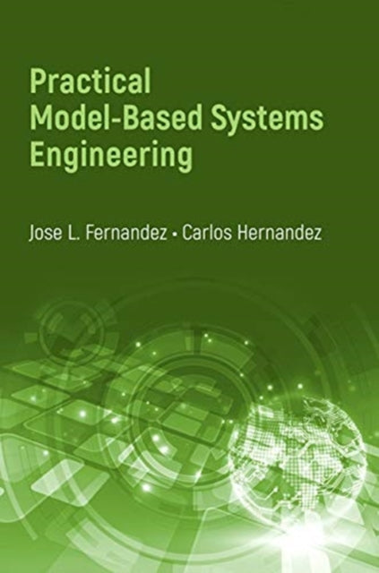 Practical Model-based Systems Engineerin By Fernandez, Jose L