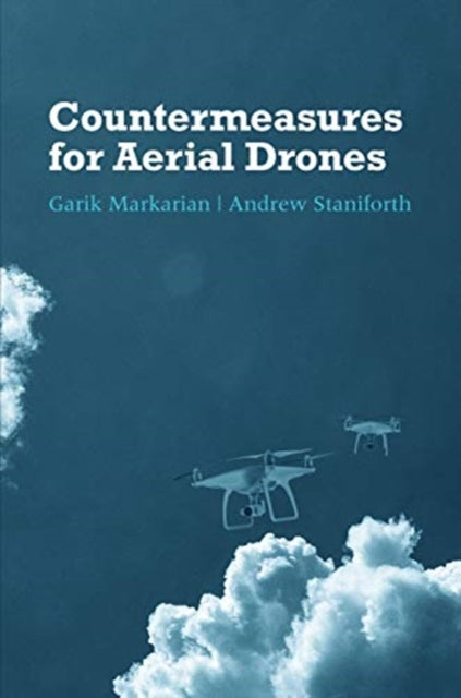 Countermeasures For Aerial Drones