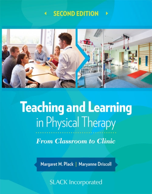 Teaching And Learning In Physical Therap