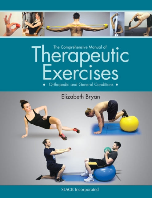 Comprehensive Manual Of Therapeutic Exe By Bryan  Elizabeth