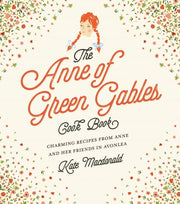 Anne Of Green Gables Cookbook
