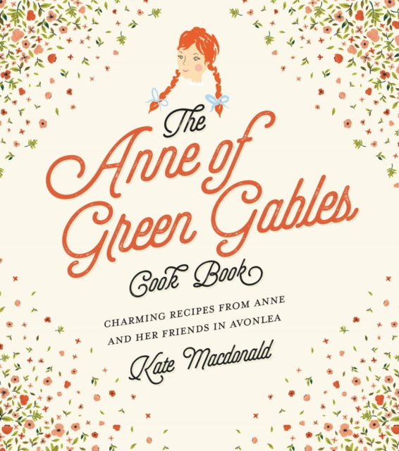 Anne Of Green Gables Cookbook
