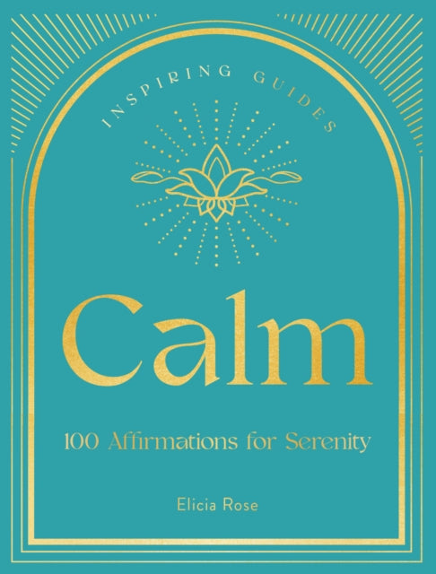 Calm 100 Affirmations For Serenity