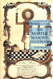The Master Mason's Handbook: Foundations