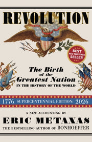 Revolution Birth Of The Greatest Nation By Metaxas, Eric
