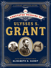 Annotated Memoirs Of Ulysses S Grant