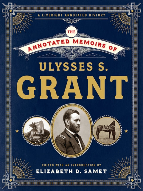 Annotated Memoirs Of Ulysses S Grant