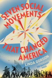 Seven Social Movements That Changed Ame