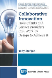 Collaborative Innovation: How Clients An