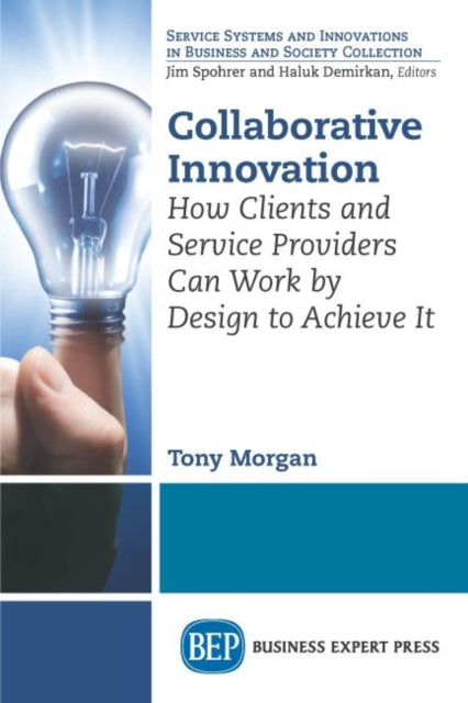 Collaborative Innovation: How Clients An