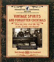 Vintage Spirits & Forgotten Cocktails