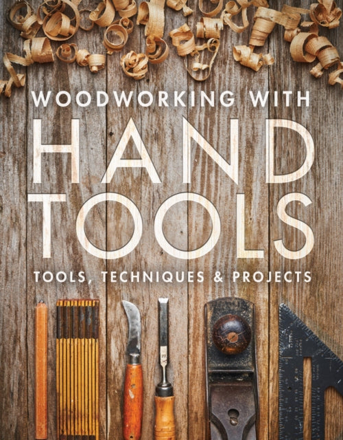 Woodworking With Hand Tools