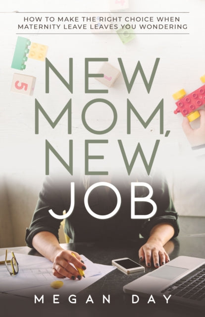 New Mom New Job