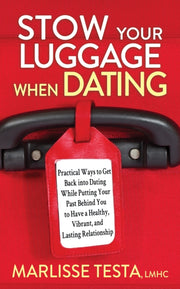 Stow Your Luggage When Dating: Practical