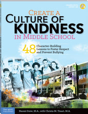 Create A Culture Of Kindness In Middle S By Naomi Drew