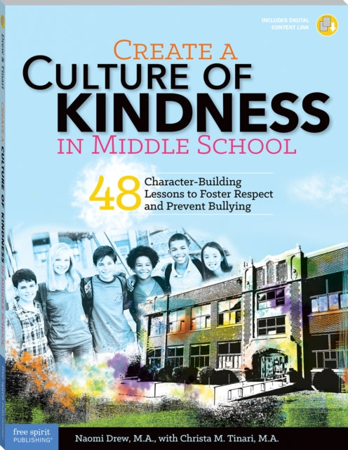 Create A Culture Of Kindness In Middle S By Naomi Drew