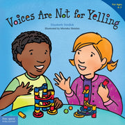 Voices Are Not For Yelling La Voz No Es