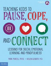 Teaching Kids To Pause Cope & Connect