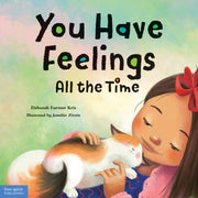 You Have Feelings All The Time