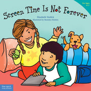 Screen Time Is Not Forever Paperback