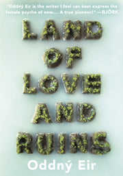 Land Of Love And Ruins By Eir, Oddny