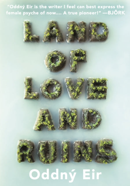 Land Of Love And Ruins By Eir, Oddny