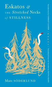 Eskatos And The Stretched Necks Of Stil By Mats Sderlund