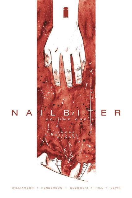 Nailbiter Volume 1 There Will Be Blood