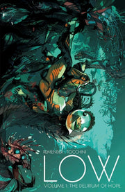 Low Volume 1 The Delirium Of Hope By Remender