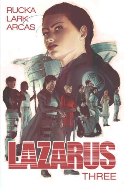 Lazarus Vol 3 Three By Rucka, Greg
