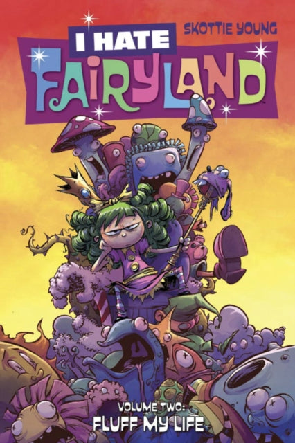 I Hate Fairyland Volume 2 By Young, Skottie