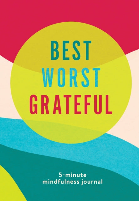Best Worst Grateful Color Block