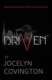 Driven: What Consumes Your Mind Controls