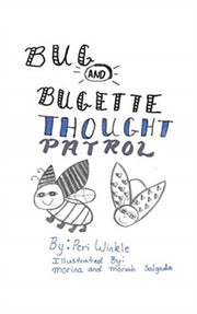 Bug   Bugette: Thought Patrol