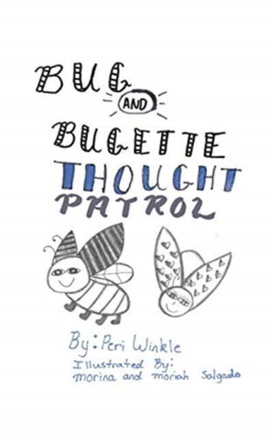 Bug   Bugette: Thought Patrol