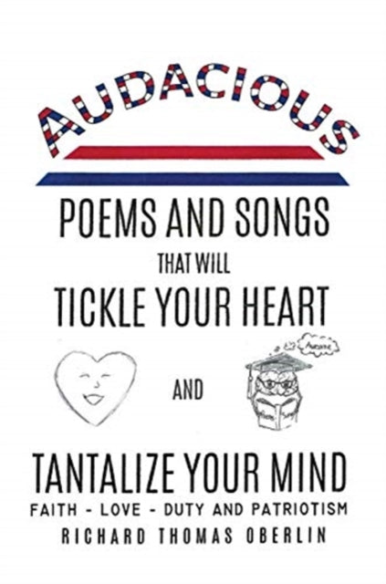 Audacious Poems And Songs That Will Tick