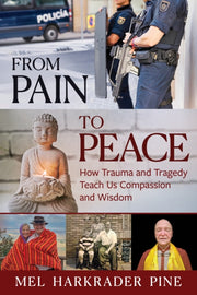 From Pain To Peace How Trauma & Tragedy By Pine, Mel